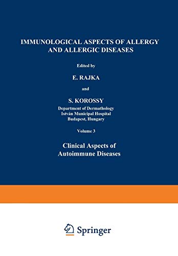 Immunological Aspects of Allergy and Allergic Diseases: Clinical Aspects Of Autoimmune Diseases