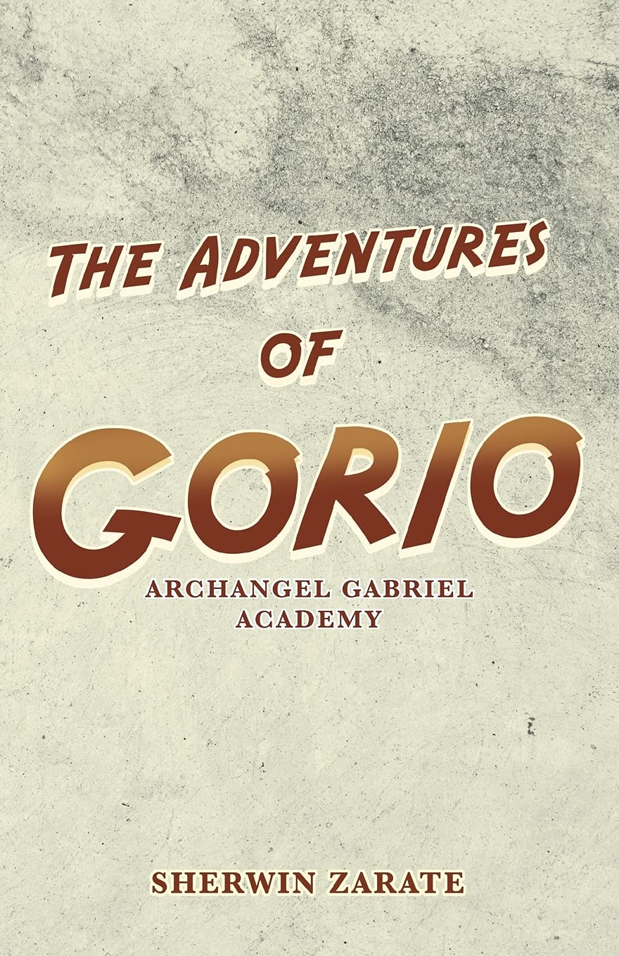 The Adventures Of Gorio: Archangel Gabriel Academy
