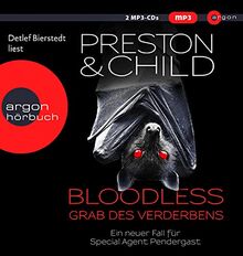 BLOODLESS - Grab des Verderbens (Ein Fall für Special Agent Pendergast, Band 20)