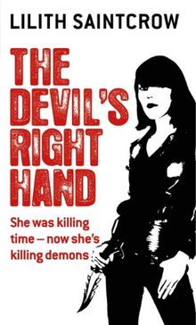 The Devil's Right Hand: The Dante Valentine Novels: Book Three (English Edition)