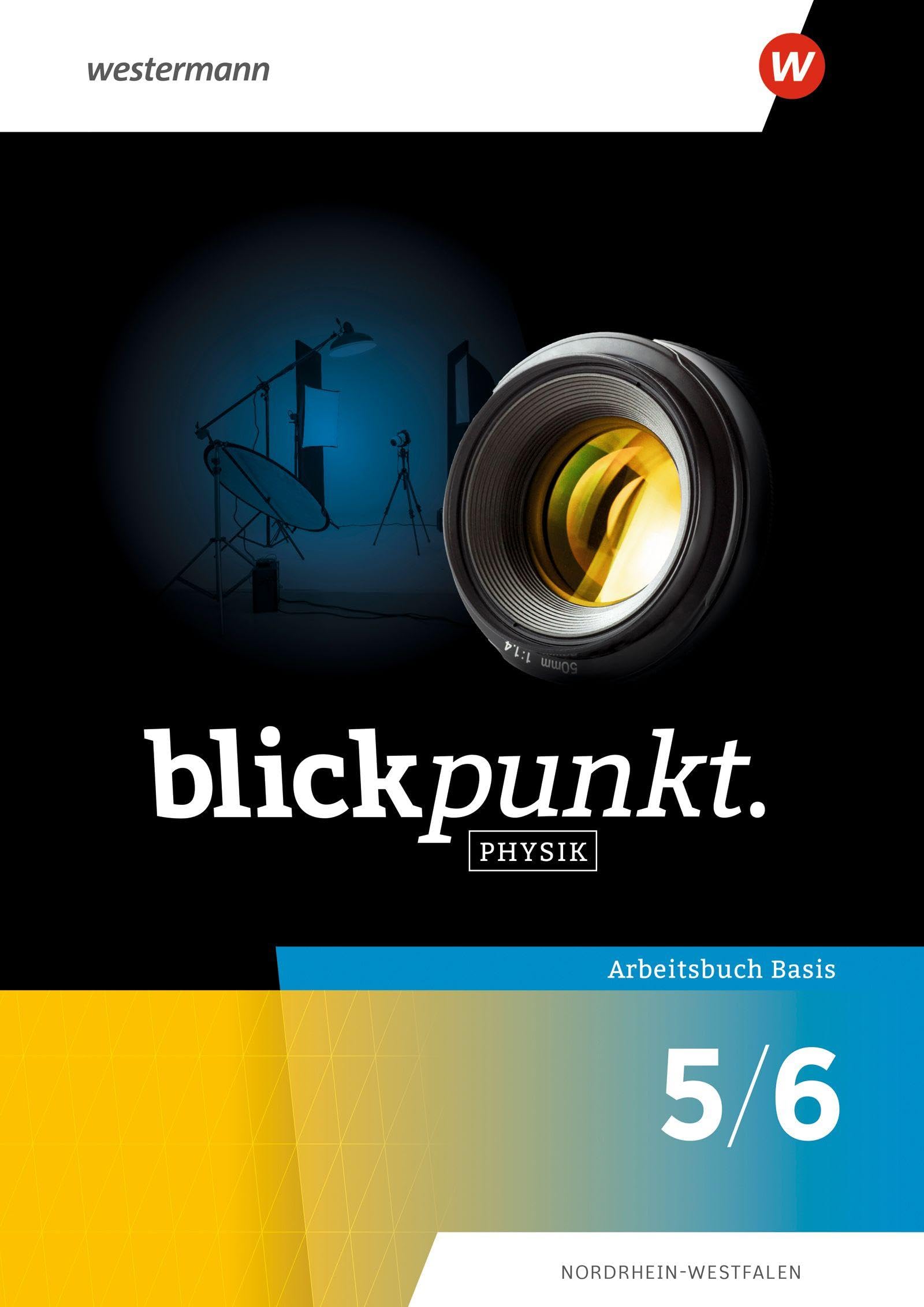Blickpunkt Physik – Ausgabe 2026 für Nordrhein-Westfalen: Arbeitsbuch Basis 5/6