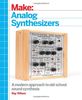 Make: Analog Synthesizers