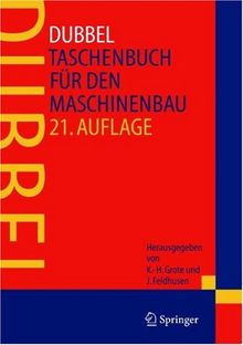 Dubbel: Taschenbuch für den Maschinenbau: Taschenbuch Fur Den Maschinenbau