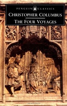 The Four Voyages of Christopher Columbus (Penguin Classics)