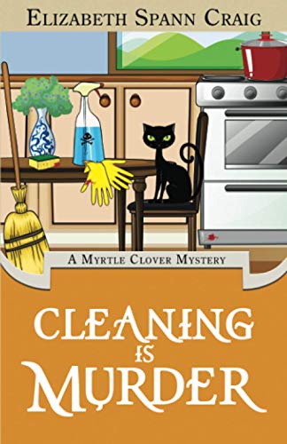 Cleaning is Murder (A Myrtle Clover Cozy Mystery, Band 13)
