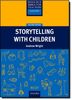 Resource Books for Teachers: Storytelling with Children Second Edition