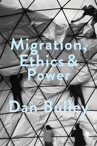 Migration, Ethics and Power: Spaces Of Hospitality In International Politics (Society and Space)