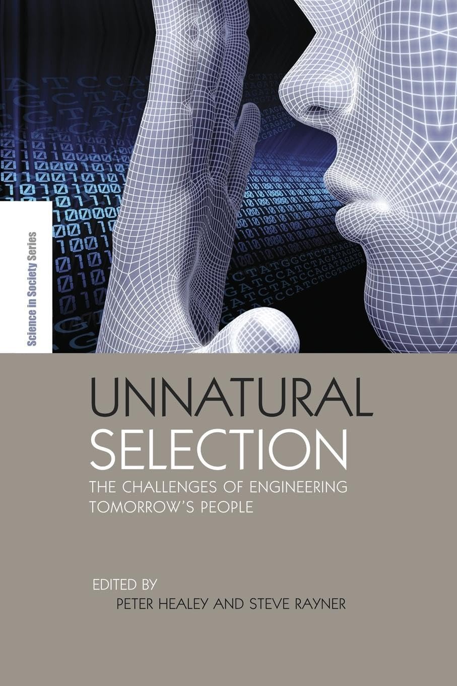 unbekannt Unnatural Selection, The Challenges Of Engineering Tomorrow's People (Science In Society)