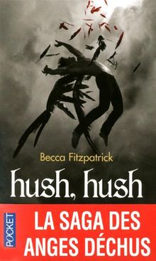 Hush, hush