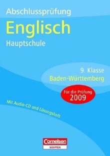 Abschlussprüfungen - Cornelsen Scriptor - Englisch - Hauptschule Baden-Württemberg: 9. Schuljahr - Arbeitsheft mit separatem Lösungsheft (24 S.) und Hör-CD