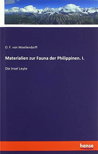 Materialien zur Fauna der Philippinen. I.: Die Insel Leyte
