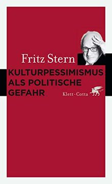 Kulturpessimismus als Politische Gefahr: Eine Analyse nationaler Ideologie in Deutschland