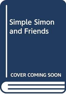 Simple Simon and Friends