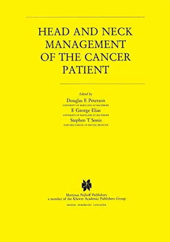 Head and Neck Management of the Cancer Patient (Developments in Oncology, 36, Band 36)