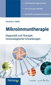 Mikroimmuntherapie: Diagnostik und Therapie immunologischer Erkrankungen