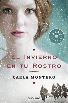 El invierno en tu rostro (BEST SELLER, Band 26200)