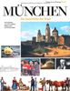 München - Die Geschichte der Stadt