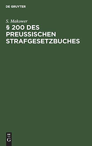 § 200 des Preussischen Strafgesetzbuches: Preußische und englische Medizinalzustände