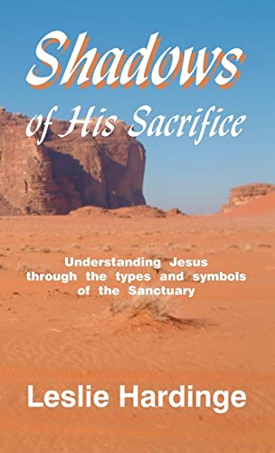 Shadows of His Sacrifice