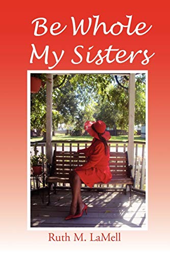 Be Whole My Sisters