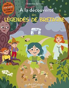 A la découverte des légendes de Bretagne
