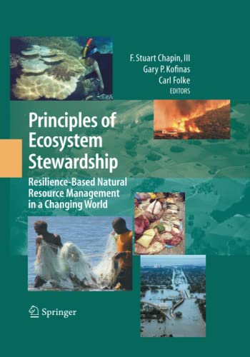 Principles of Ecosystem Stewardship: Resilience-Based Natural Resource Management in a Changing World