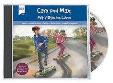 Caro und Max – Mit Vollgas ins Leben