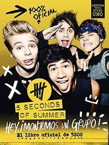 5SOS: 5 Seconds of summer. El libro oficial de 5SOS (Música y cine)