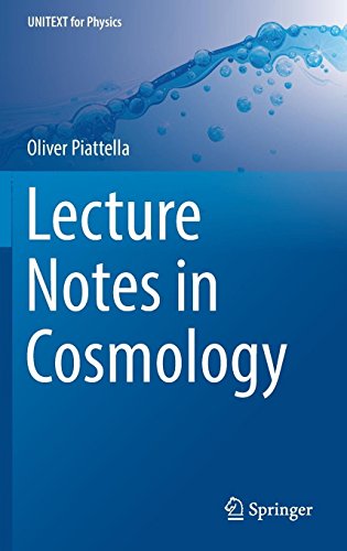 Lecture Notes in Cosmology (UNITEXT for Physics)