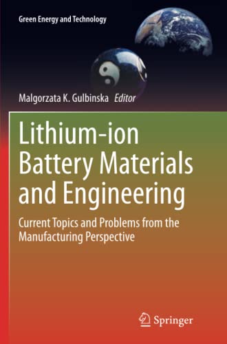 Lithium-ion Battery Materials and Engineering: Current Topics and Problems from the Manufacturing Perspective (Green Energy and Technology)