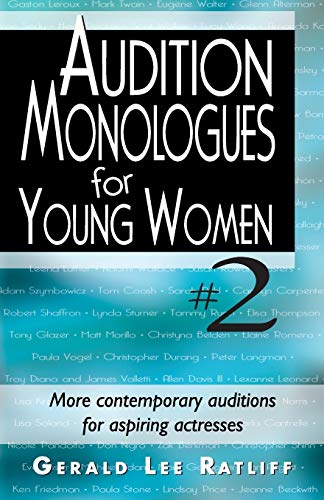 Audition Monologues for Young Women #2: More Contemporary Auditions for Aspiring Actresses