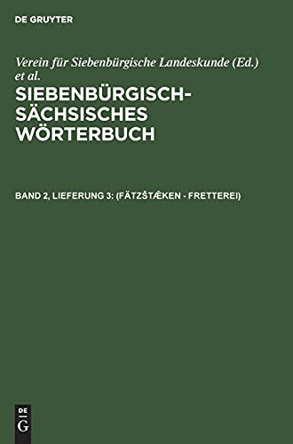 (Fätzštæ̂ken - Fretterei) (Siebenbürgisch-Sächsisches Wörterbuch)