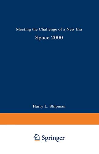 Space 2000: Meeting the Challenge of a New Era