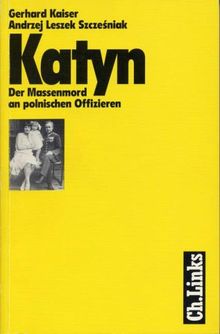 Katyn. Der Massenmord an polnischen Offizieren