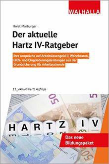 Der aktuelle Hartz IV-Ratgeber: Eingliederungsleistungen aus der Grundsicherung für Arbeitsuchende