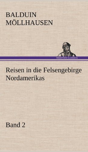 Reisen in die Felsengebirge Nordamerikas - Band 2