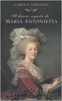 Diario Segreto Di Maria Antonietta