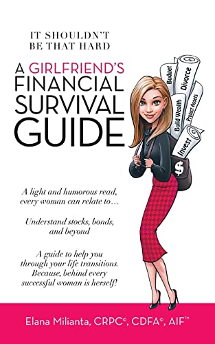 A Girlfriend's Financial Survival Guide: It Shouldn't Be That Hard
