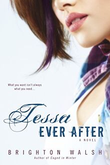 Tessa Ever After (A Reluctant Hearts Novel, Band 2)