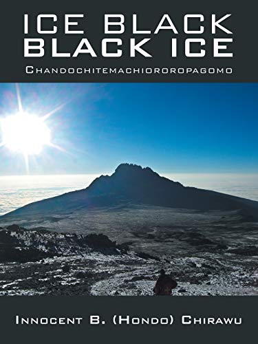 Ice Black Black Ice: Chandochitemachiororopagomo