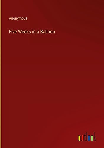 Five Weeks in a Balloon