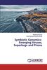 Symbiotic Genomics– Emerging Viruses, Superbugs and Prions