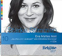 Jauche und Levkojen. Starke Stimmen. Brigitte Hörbuch-Edition, 4 CDs von Brückner, Christine, Mattes, Eva | Buch | Zustand gut