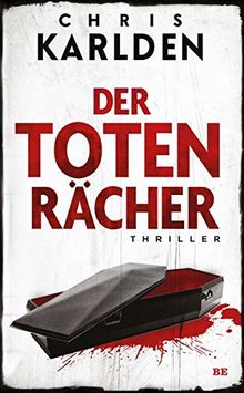 Der Totenrächer: Thriller