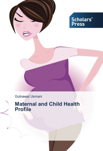 Maternal and Child Health Profile