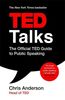TED Talks: The official TED guide to public speaking