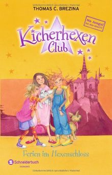 No Jungs! Kicherhexen-Club, Band 07: Ferien im Hexenschloss