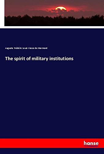 The spirit of military institutions