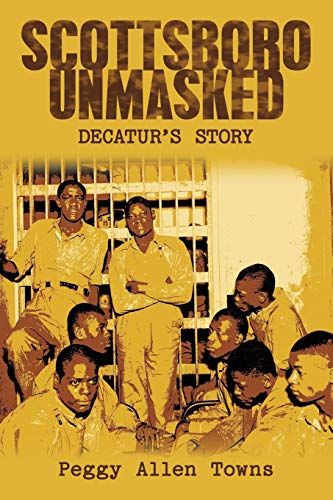 Scottsboro Unmasked: Decatur’s Story