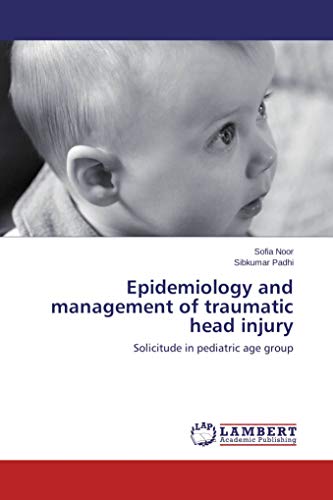 Epidemiology and management of traumatic head injury: Solicitude in pediatric age group